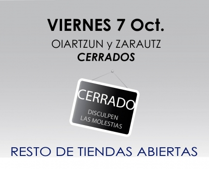 7 de Octubre Oiartzun y Zarautz cerrado